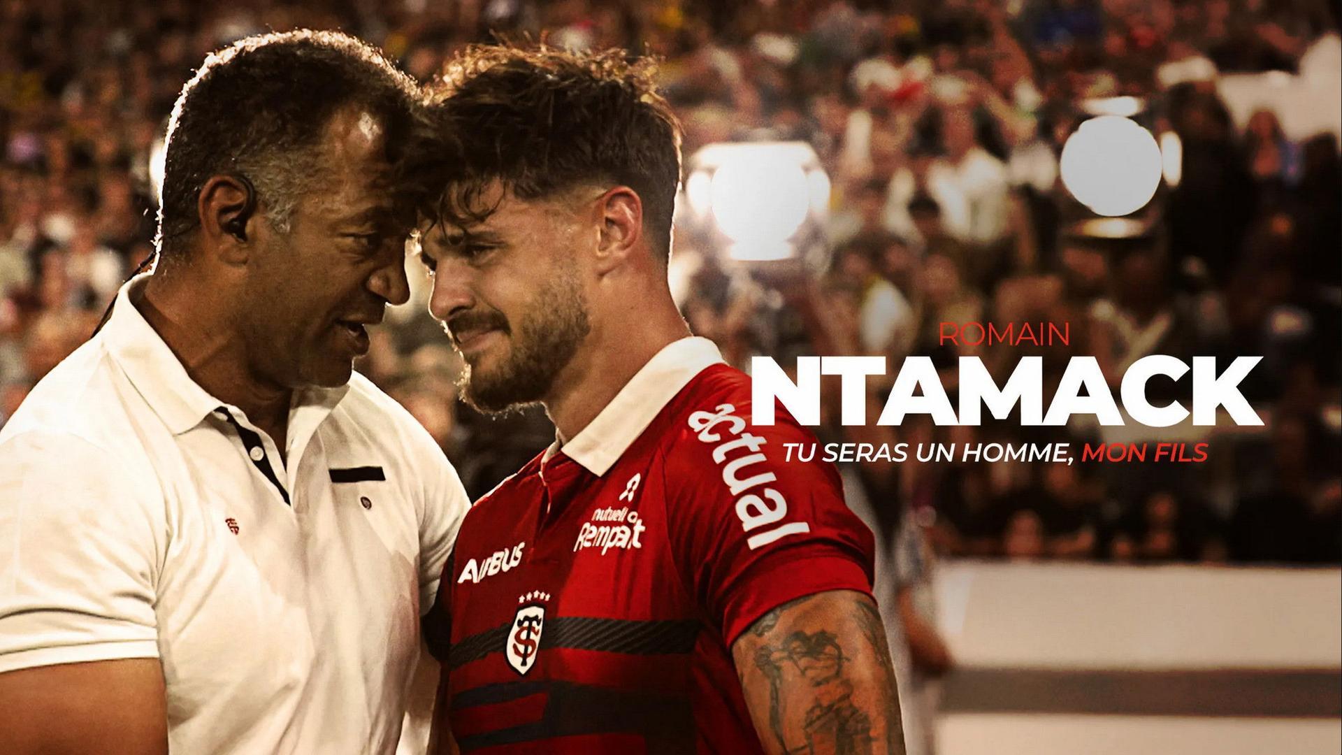Romain Ntamack, tu seras un homme mon fils