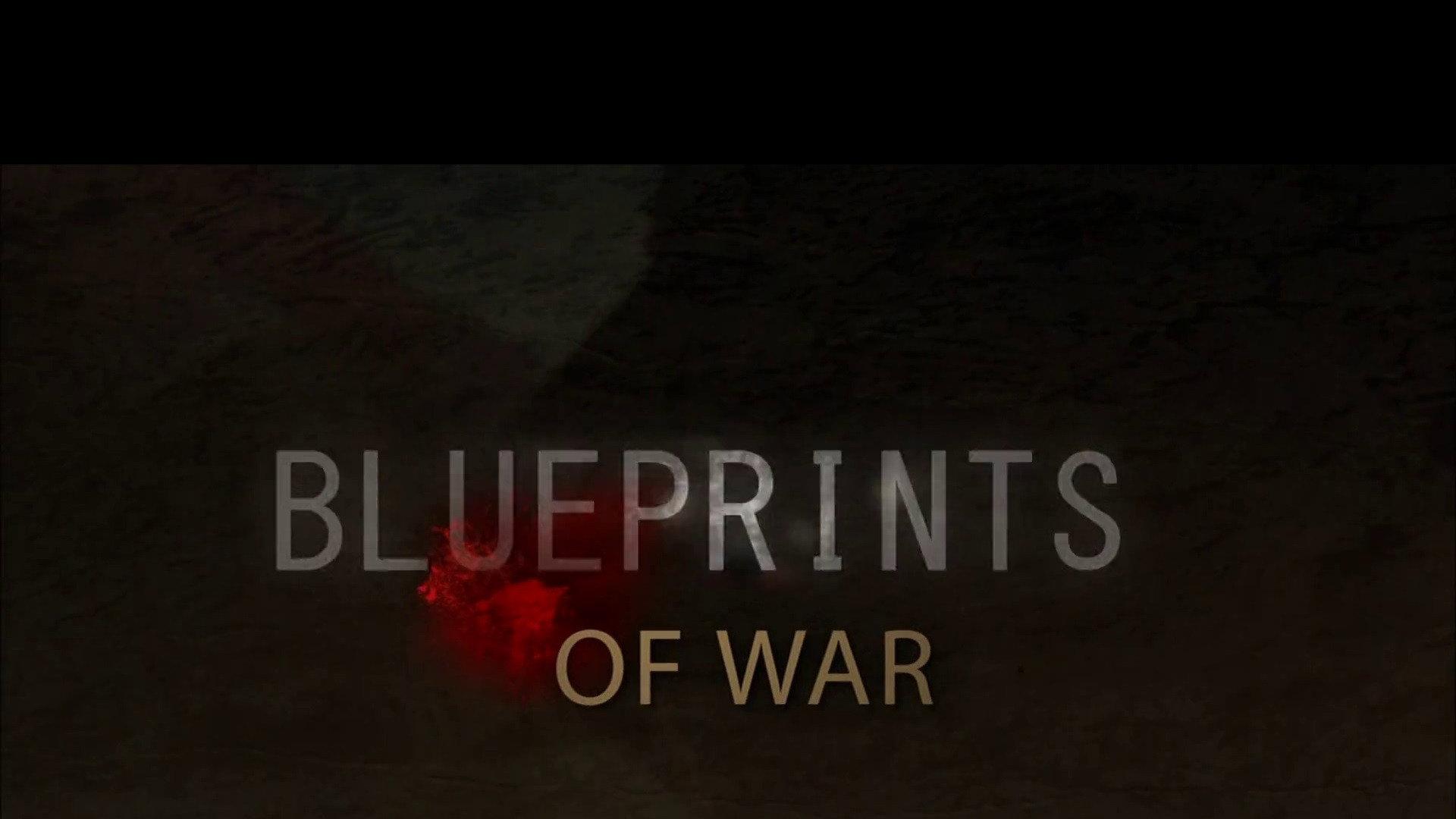Blueprints of War