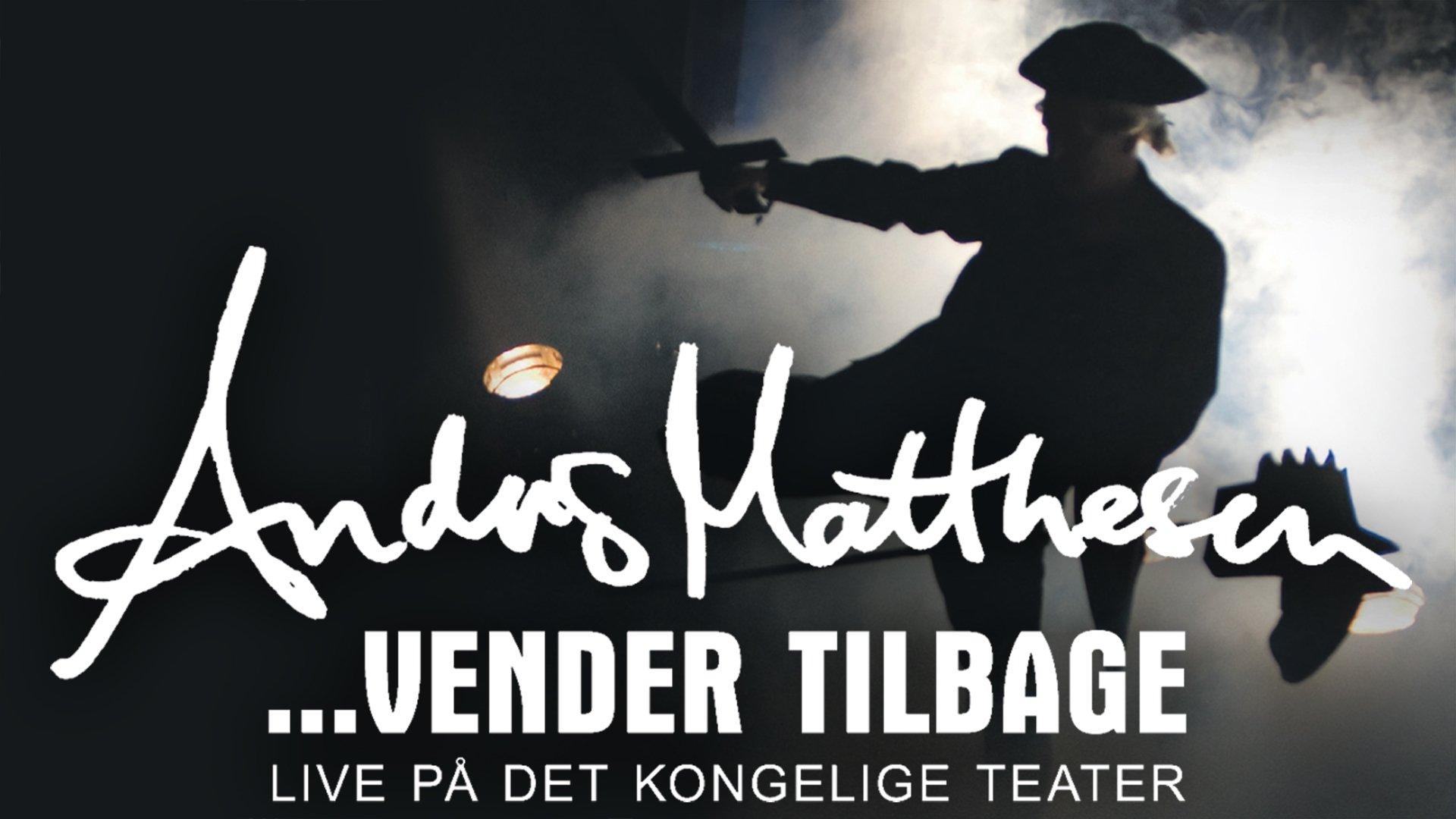 Anders Matthesen: ...vender tilbage