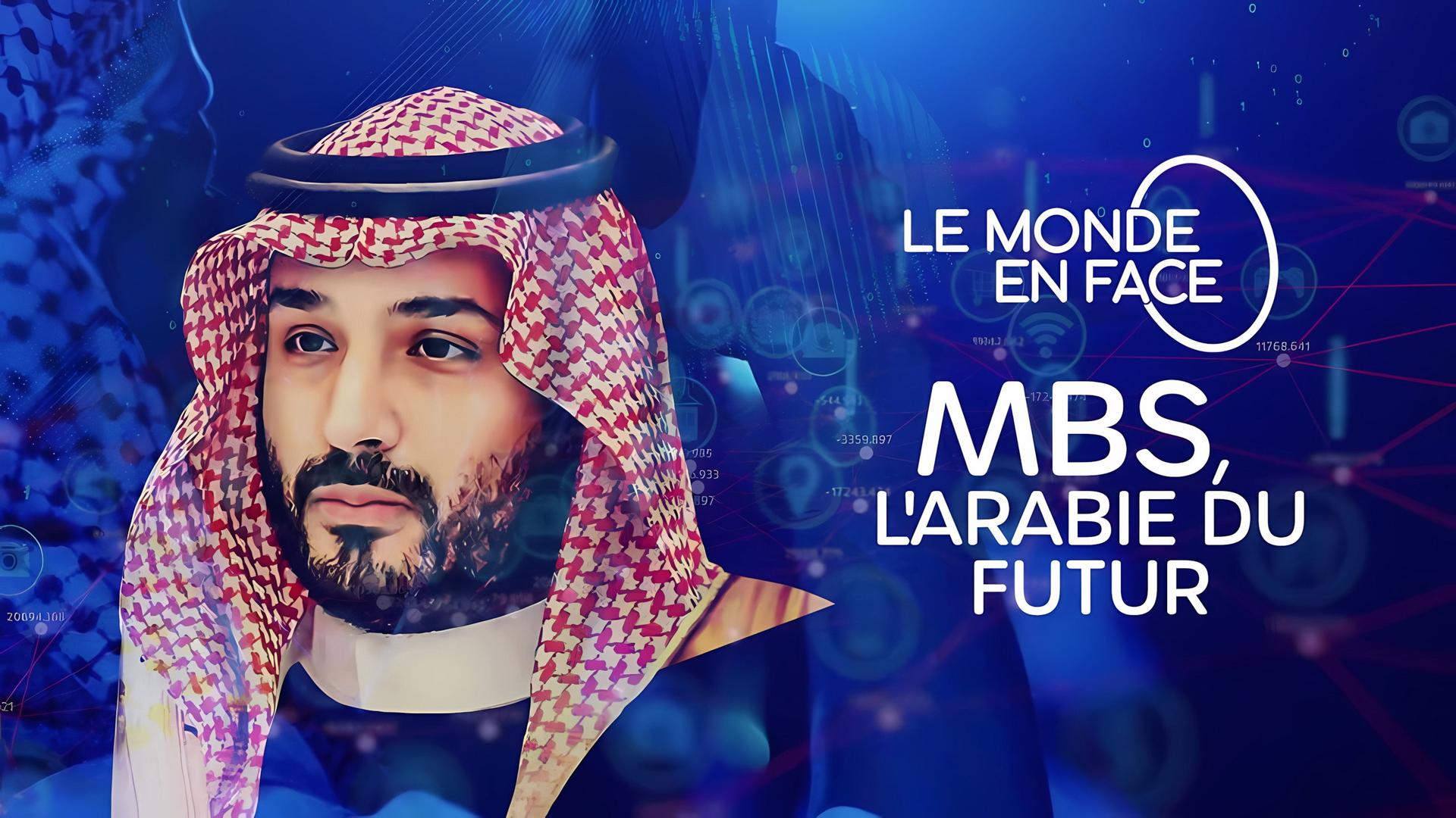 MBS, the Arabia of the future