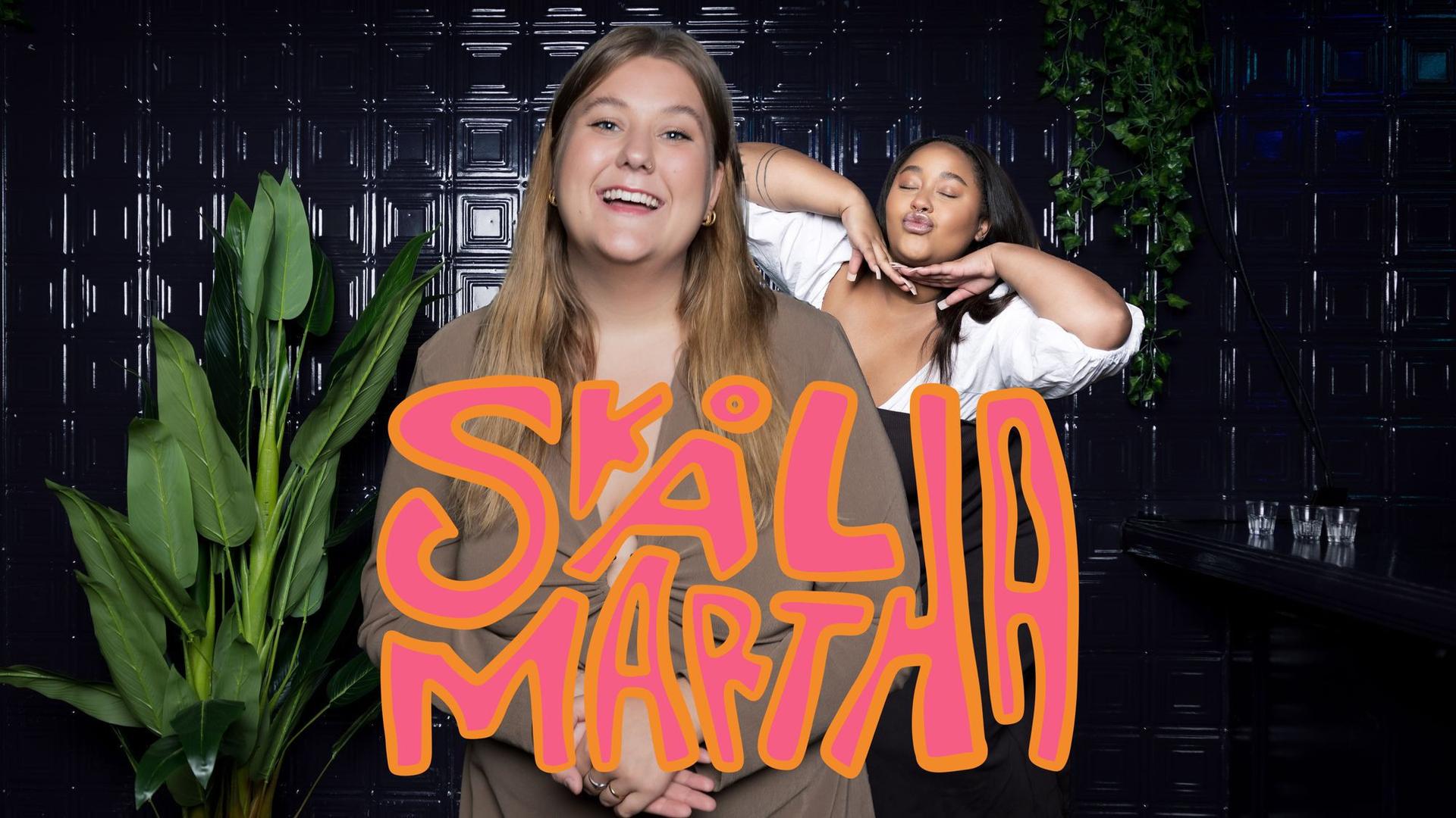 Skål, Martha