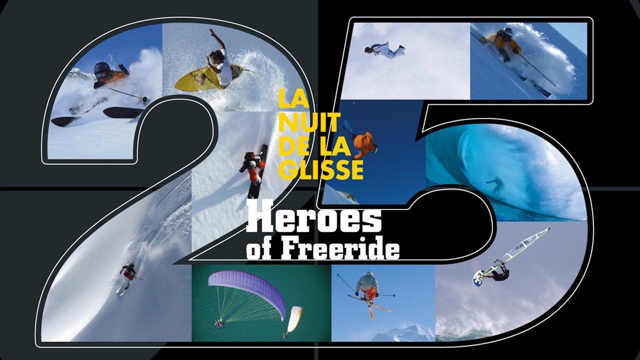 La nuit de la glisse : Heroes of freeride