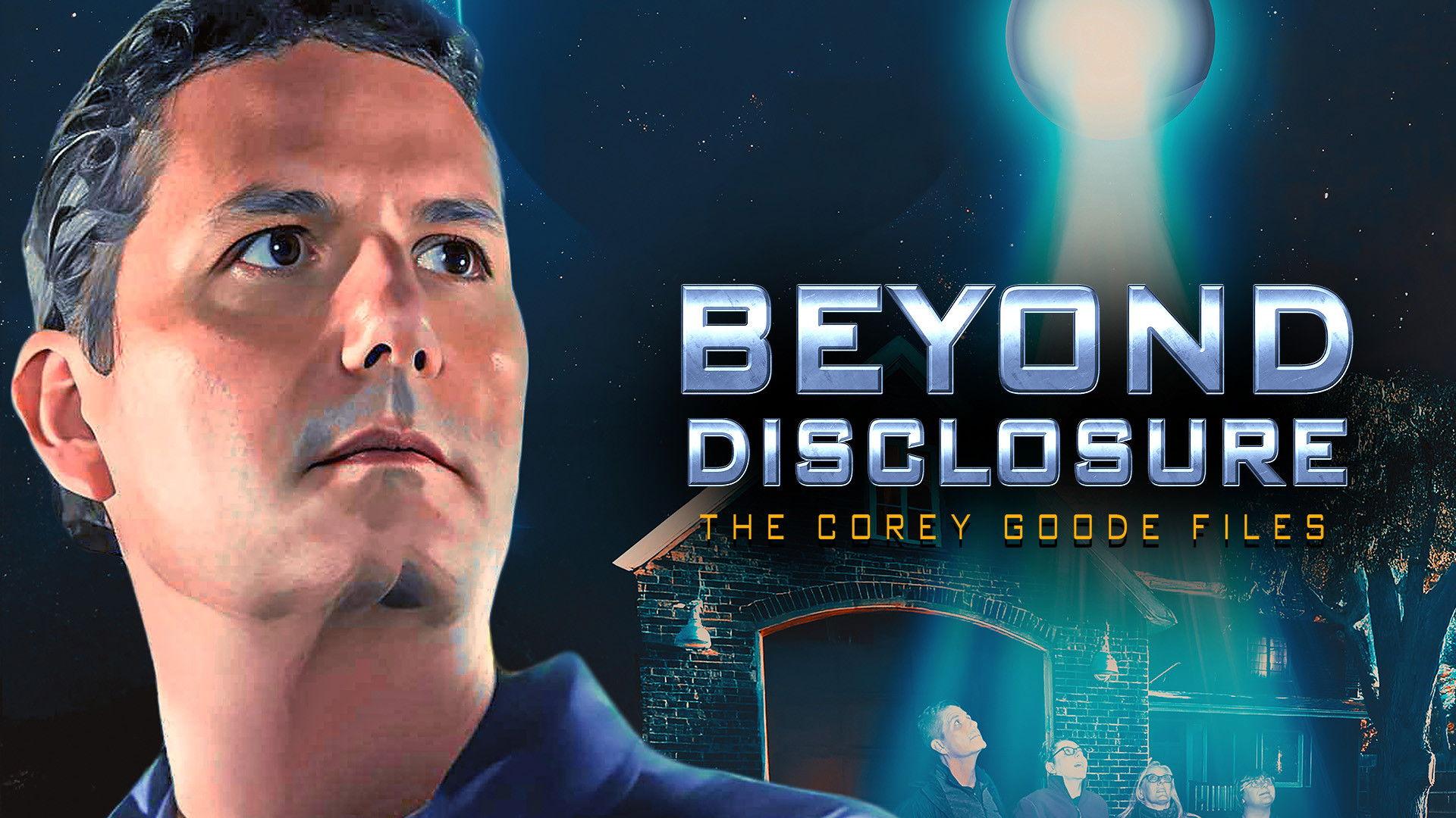 Beyond Disclosure - The Corey Goode Files