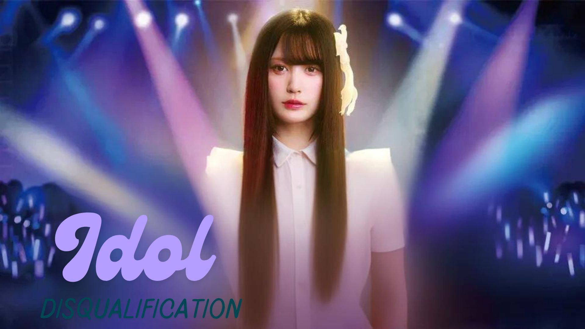 Idol Disqualification