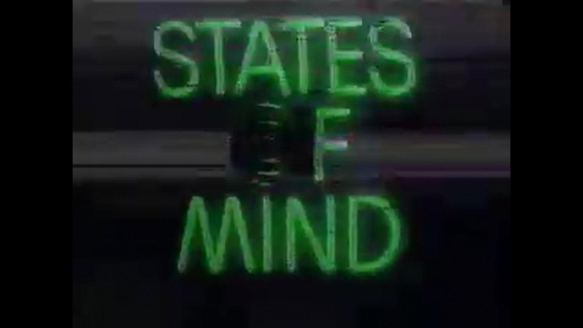 States of Mind