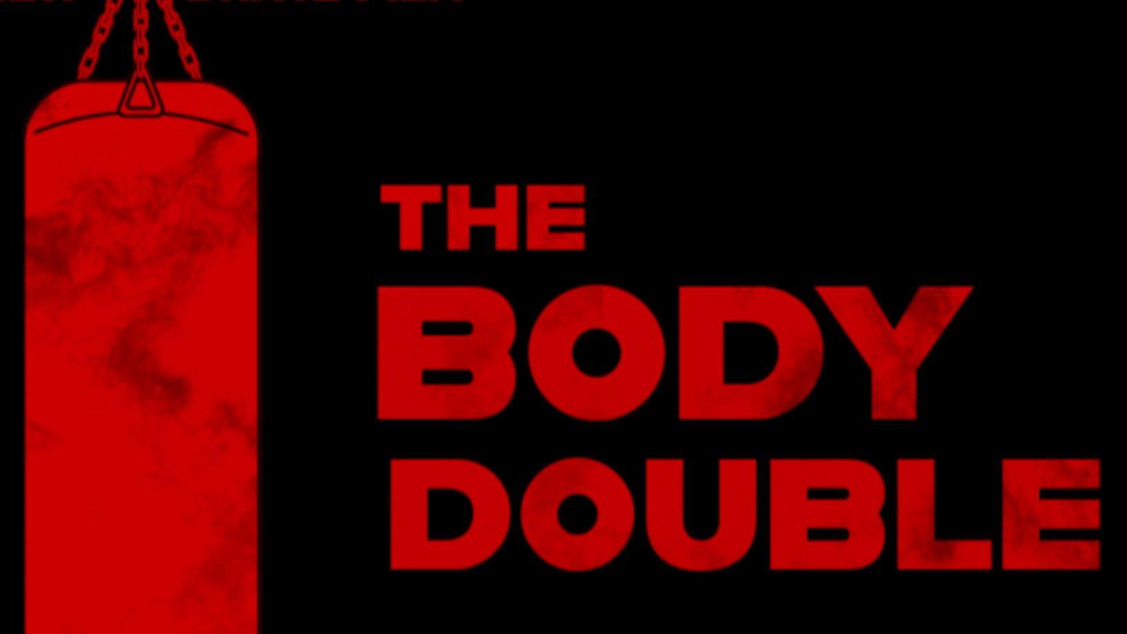 The Body Double
