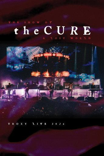 The Cure: The Show of a Lost World