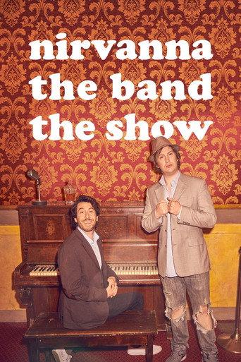 Nirvanna the Band the Show