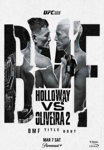 UFC 326: Holloway vs. Oliveira 2