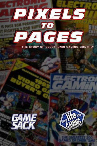 Pixels to Pages - The Story of Electronic Gaming Monthly