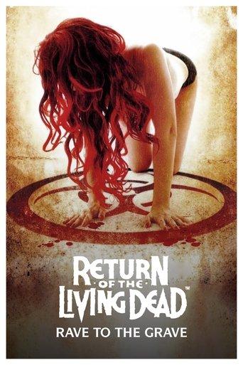 Return of the Living Dead: Rave to the Grave