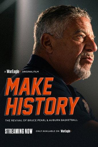 Make History: The Revival of Bruce Pearl and Auburn Basketball