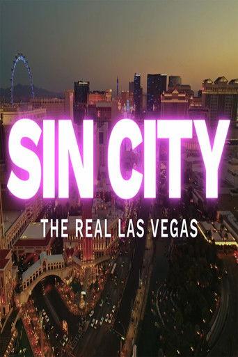 Sin City: The Real Las Vegas