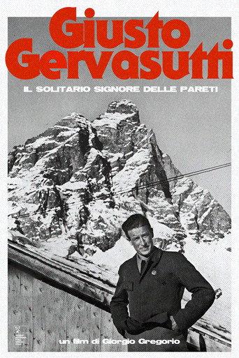 Giusto Gervasutti - Il Solitario Signore delle Pareti