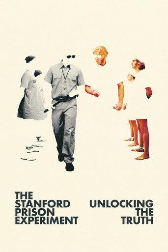 The Stanford Prison Experiment: Unlocking the Truth
