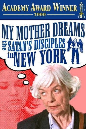 My Mother Dreams the Satan's Disciples in New York