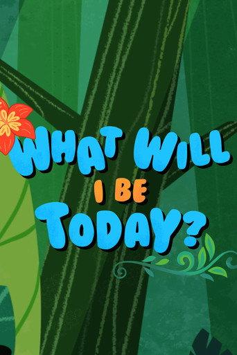 What Will I Be Today?