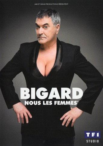 Jean-Marie Bigard - Nous les femmes