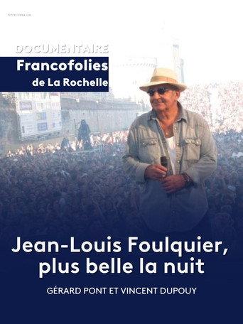 Jean-Louis Foulquier, plus belle la nuit