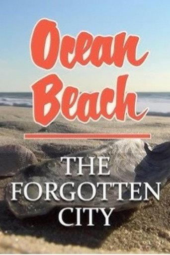Ocean Beach - The Forgotten City