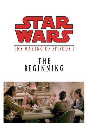 The Beginning: The Making of Star Wars Episode I